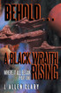 Behold ... a Black Wraith Rising