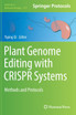 Plant Genome Editing with CRISPR Systems