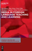 Media in Foreign Language Teaching and Learning