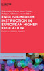 English-Medium Instruction in European Higher Education