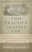 "This Practice Against Law"