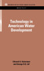 Technology in American Water Development