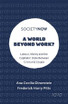 A World Beyond Work?