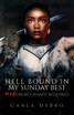 Hell Bound in My Sunday Best
