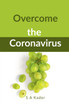 Overcome the Coronavirus