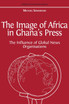 The Image of Africa in Ghana's Press