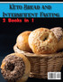 Keto Bread and Intermittent Fasting