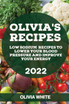 OLIVIA'S RECIPES 2022