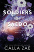 Soldiers of Saedo Collection #1