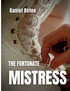 The Fortunate Mistress