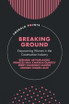 Breaking Ground