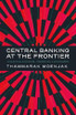 Central Banking at the Frontier