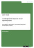 Gendergerechte Sprache in der Jugendsprache