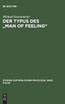 Der Typus des "man of feeling"