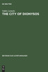 The City of Dionysos