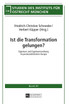 Ist die Transformation gelungen?