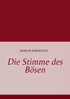 Die Stimme des Bösen