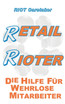 Retail Rioter