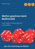 Wetten gewinnen dank Mathematik