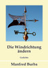 Die Windrichtung ändern