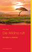 Die Wildnis ruft