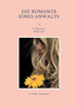 Die Romanze eines Anwalts