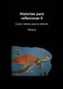 Historias para reflexionar II