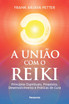União com o reiki (A)