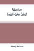 Sebastian Cabot--John Cabot