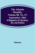 The Atlantic Monthly, Volume 08, No. 47, September, 1861; A Magazine of Literature, Art, and Politics