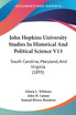 John Hopkins University Studies In Historical And Political Science V13