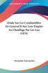 Etude Sur Les Combustibles En General Et Sur Leur Emploi Au Chauffage Par Les Gaz (1878)