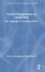 Critical Perspectives on Leadership