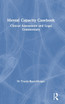 Mental Capacity Casebook