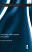 Sociology of Economic Innovation
