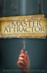 The Master Attractor