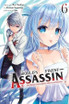 The World's Finest Assassin Gets Reincarnated in Another World as an Aristocrat, Vol. 6 (manga)