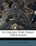 A Cheque For Three Thousand