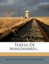 Teresa De Manzanares...