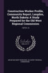 Construction Worker Profile, Community Report, Langdon, North Dakota
