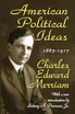 American Political Ideas, 1865-1917