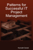 Patterns for Successful IT Project Management