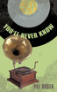 You'll Never Know