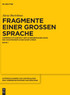 Fragmente einer grossen Sprache