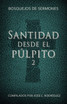 Santidad desde el púlpito, Número 2