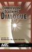 Curriculum and Teaching Dialogue Volume 11 Issues 1&2 2009 (Hc)