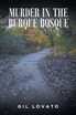 Murder in the Burque Bosque
