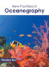 New Frontiers in Oceanography