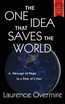 The One Idea That Saves The World