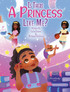 Is There A Princess Like Me?